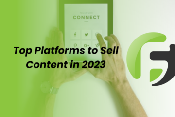 Top Platforms to sell content on in 2023