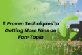 How to get more fans